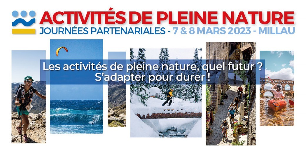 JOURNÉES PARTENARIALES DES ACTIVITÉS DE PLEINE NATURE 2023