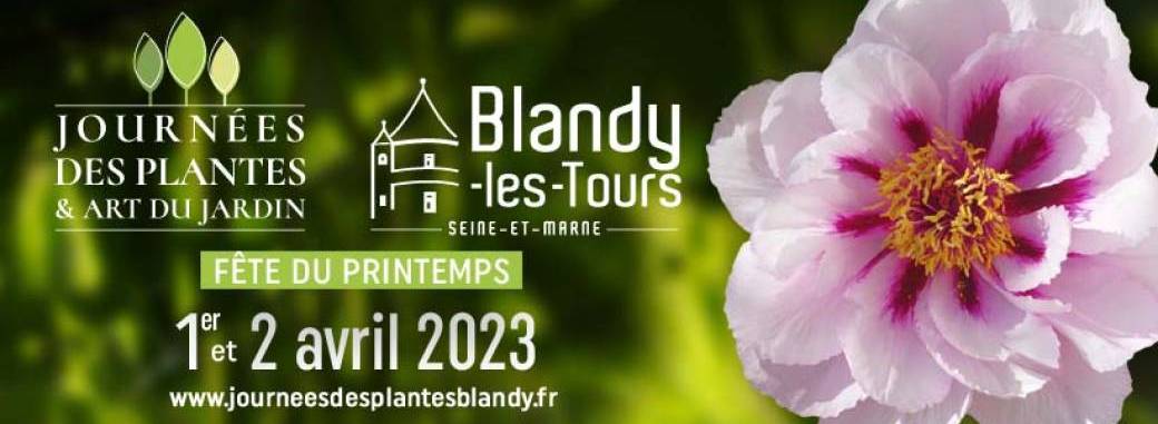 Tickets : Journées des Plantes et Art du Jardin - Château de Blandy-les-Tours  1 et 2 avril 2023 - Billetweb