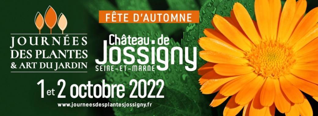 Journées des Plantes et Art du Jardin - Château de Jossigny 1-2 Octobre 2022