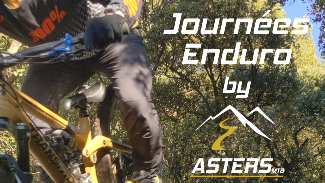 Journées Enduro by ASTERS_MTB