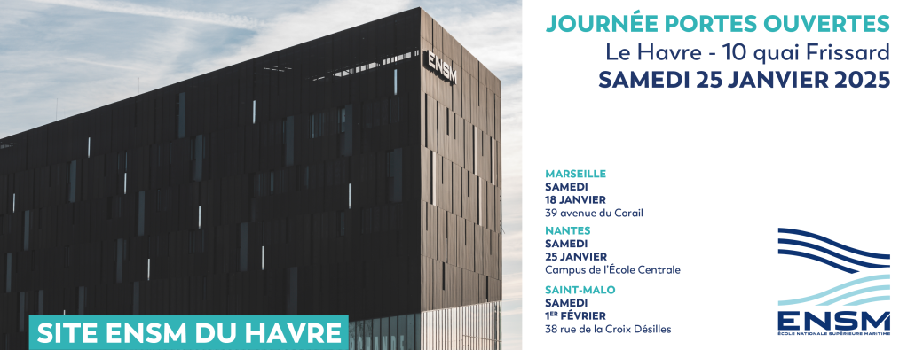 Journée Portes Ouvertes ENSM 2025 - Le Havre 
