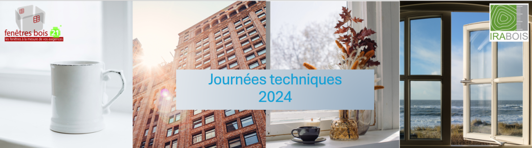 Journées techniques 2021 Fenêtres bois 21 en AURA