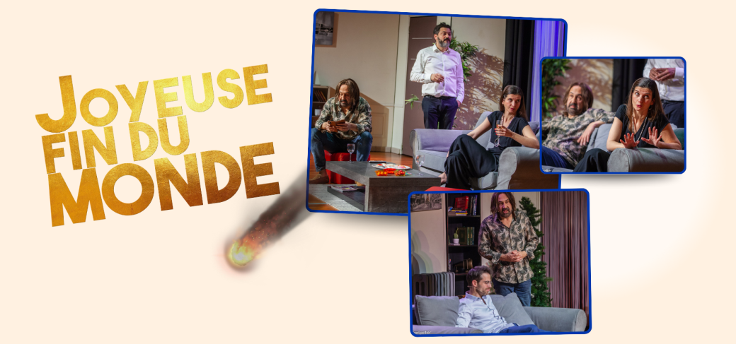 Joyeuse Fin du Monde !