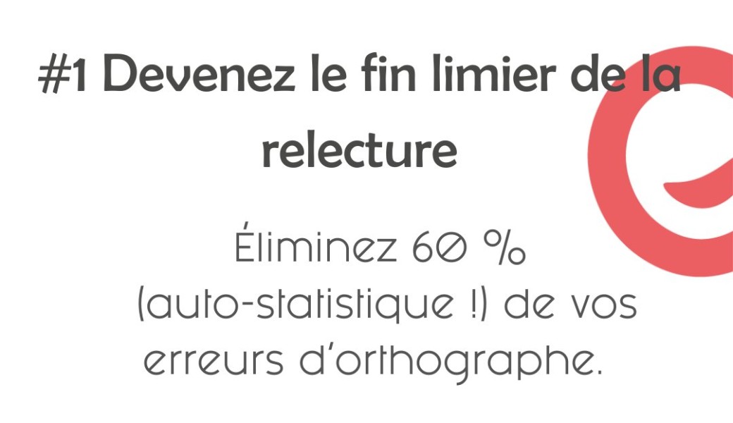 J'peux pas j'ai orthographe #1 Devenez le fin limier de la relecture