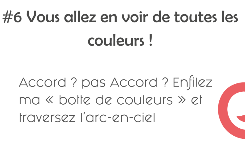 J'peux pas j'ai orthographe  #6 Vous allez en voir de toutes les couleurs ! 