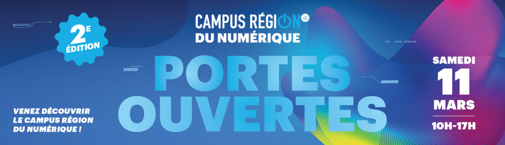 Journée portes ouvertes du Campus Région du numérique