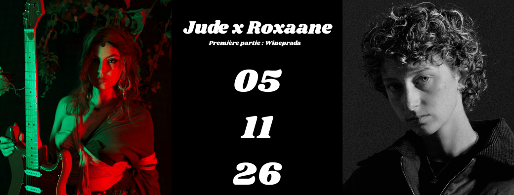 JUDE x ROXAANE x 1ère partie Wineprada