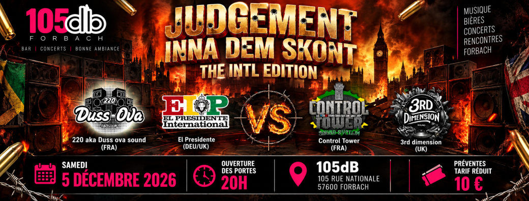 JUDGEMENT INNA DEM SKONT – International Sound Clash