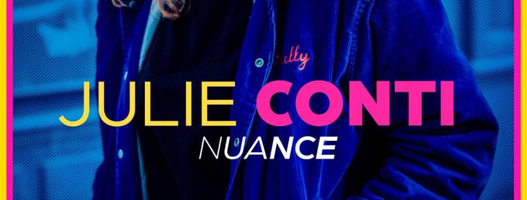 JULIE CONTI dans "Nuance"