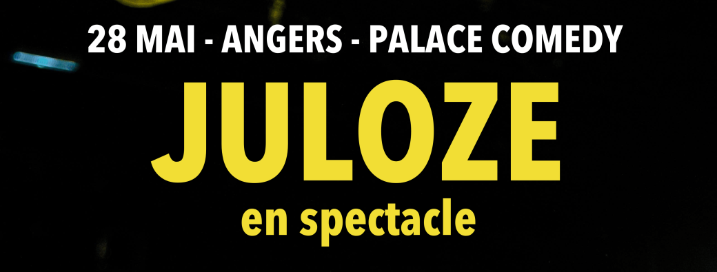 Juloze en spectacle