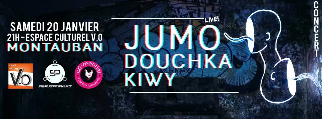 JUMO • Douchka • Kiwy - Espace Culturel V.O