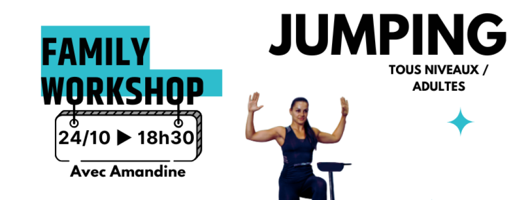 Family Workshop Jumping tous niveaux / adultes