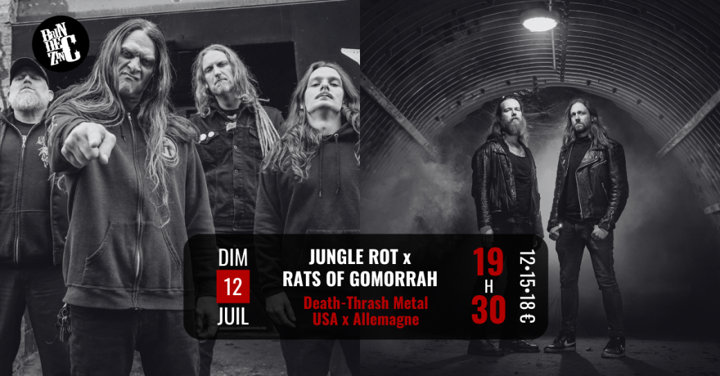 JUNGLE ROT x RATS OF GOMORRAH (Death-Thrash Metal • USA x Allemagne) 