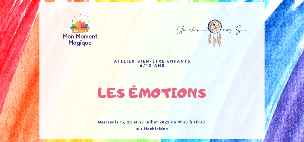 Atelier bien-être 6/12 ans - Les émotions Atelier bien-être 6/12 ans - Les émotions