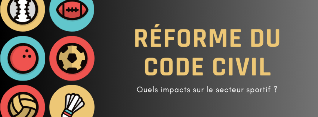 Juridique : La réforme du code civil
