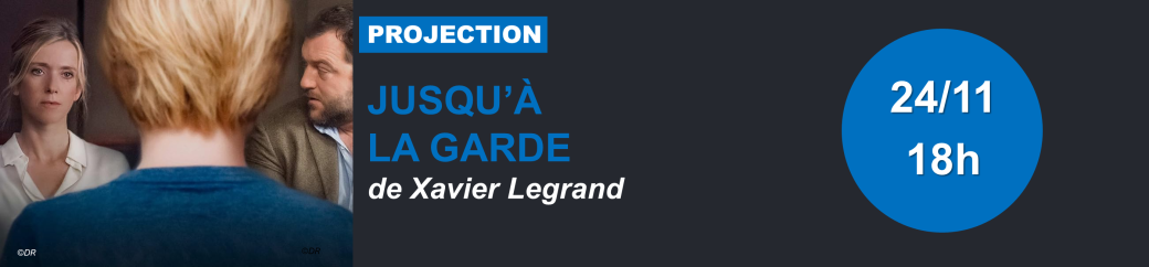 "Jusqu'à la garde" de Xavier Legrand 