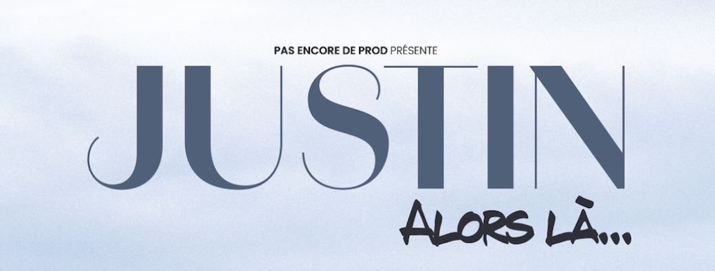 Justin Barthelemy dans « Alors là. »