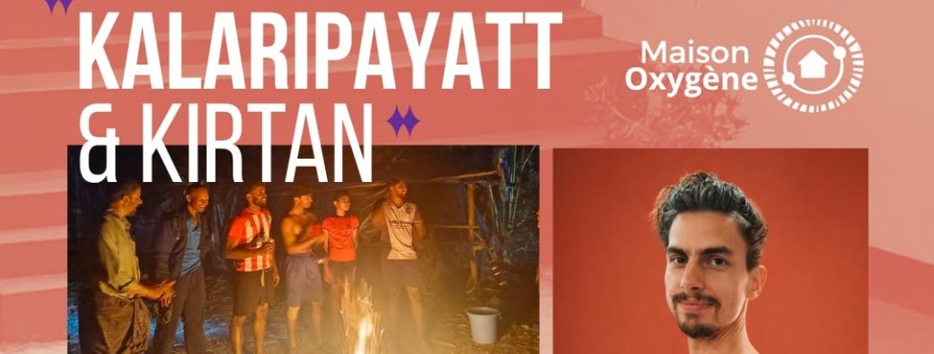 Kalaripayat & Kirtan