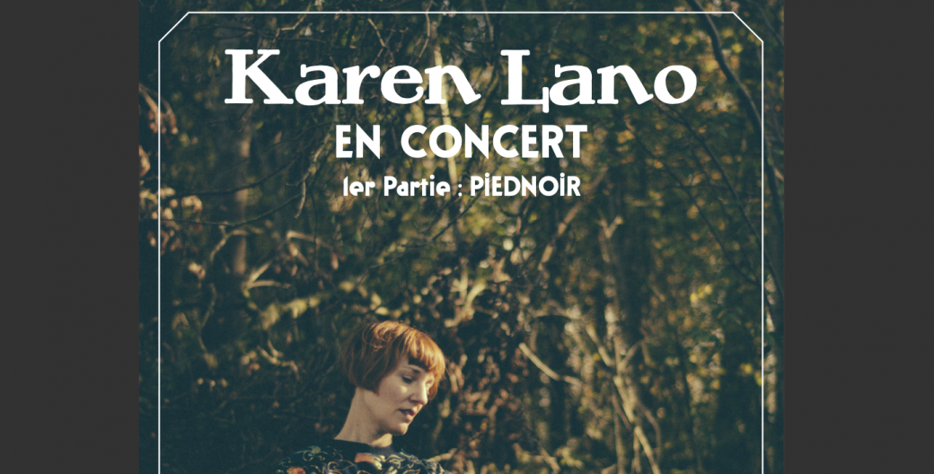 KAREN LANO + PIEDNOIR 