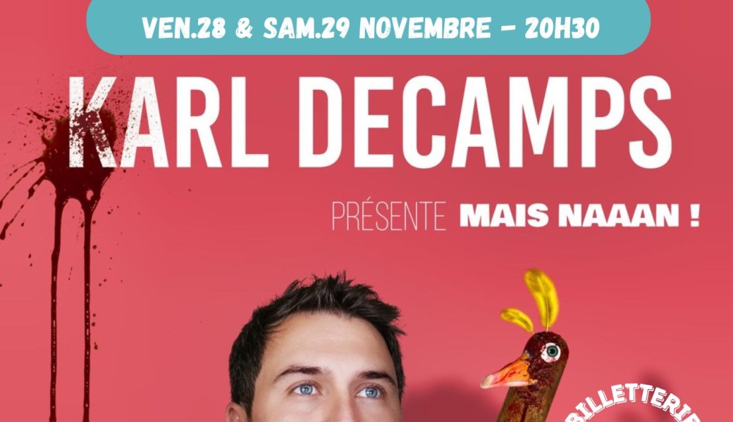 Karl Decamps - "Mais naaan !"