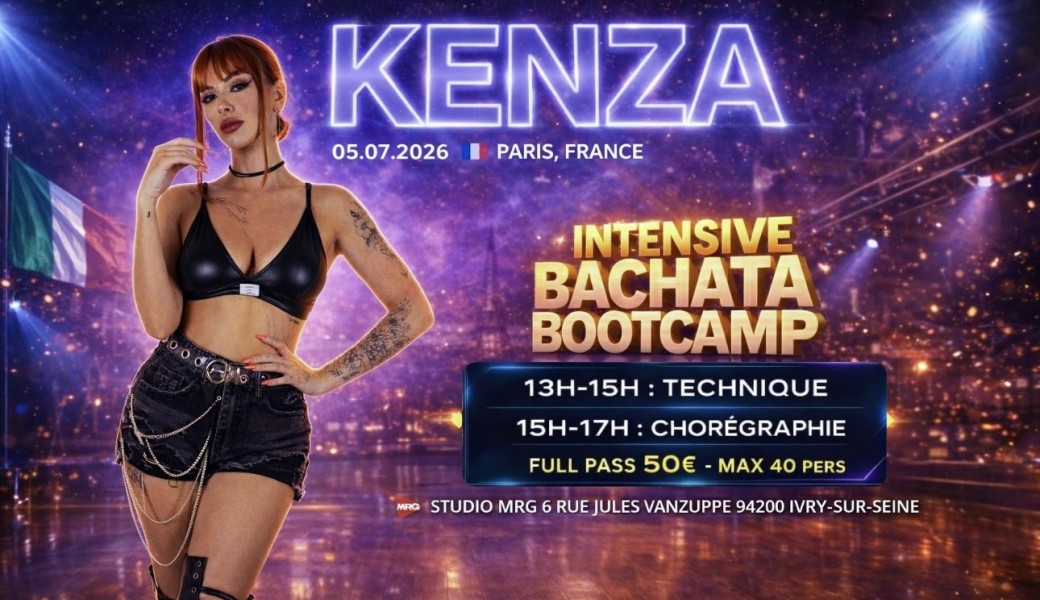 Kenza Bachata Bootcamp - 4h - Technique et Chorée 