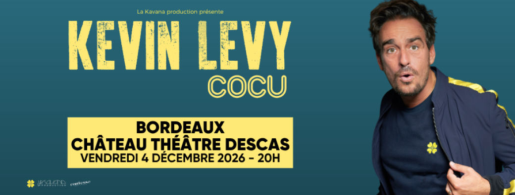 Kevin Levy - Cocu | Château Théâtre Descas I 4 Décembre 2026