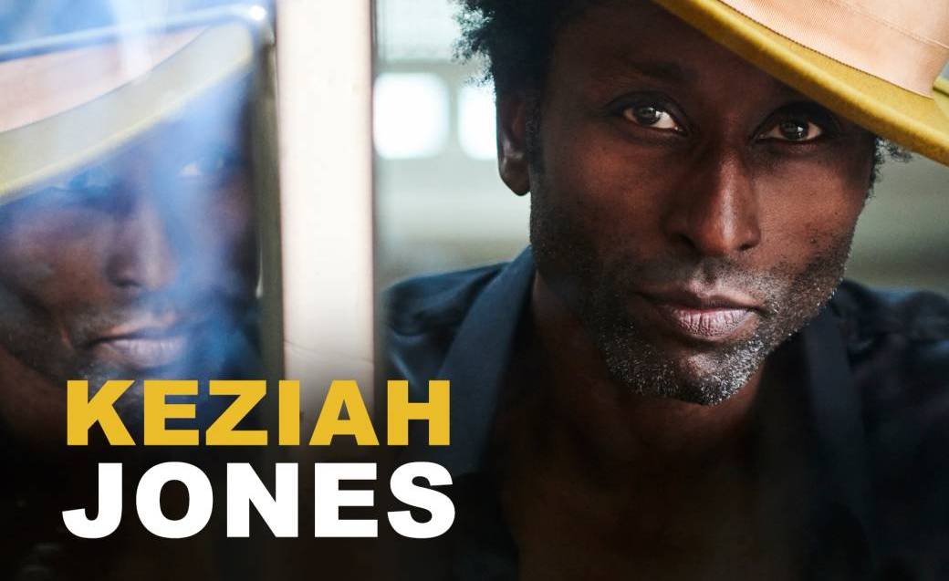 KEZIAH JONES + 1ière partie