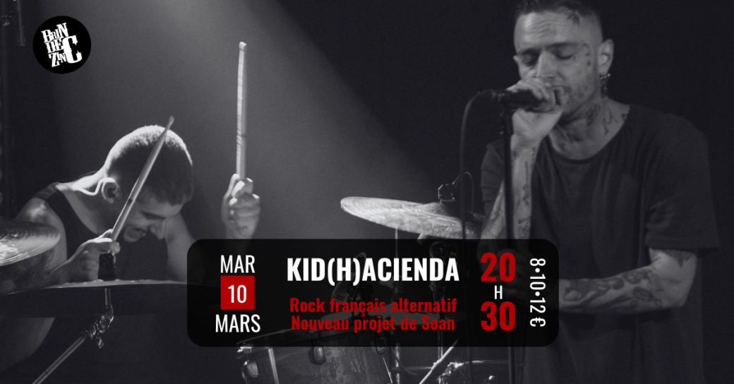 Kid(h)acienda (Rock français alternatif • nouveau projet de Soan)