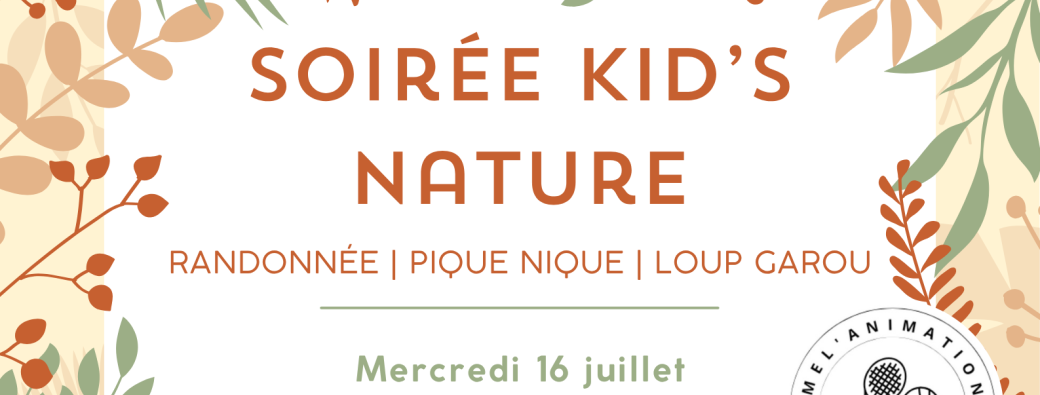 Kid's Nature Spécial été - Mercredi 16 juillet 2025