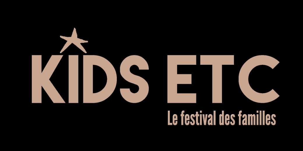 KIDS ETC - Le festival des Familles