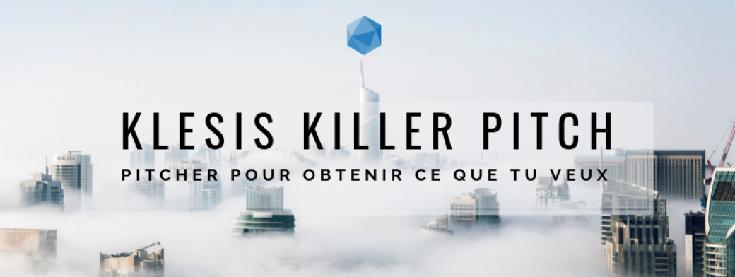 KILLER PITCH: Pitcher pour obtenir ce que tu veux