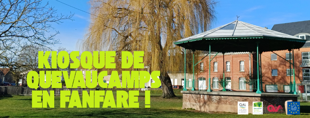 Kiosque de Quevaucamps en fanfare - Réservation visite guidée