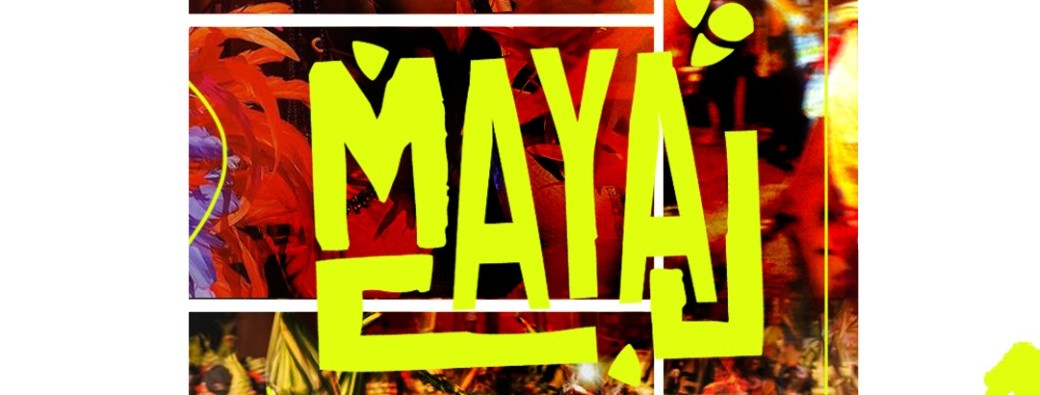KITÉ'Y PASÉ MAYAJ 2026