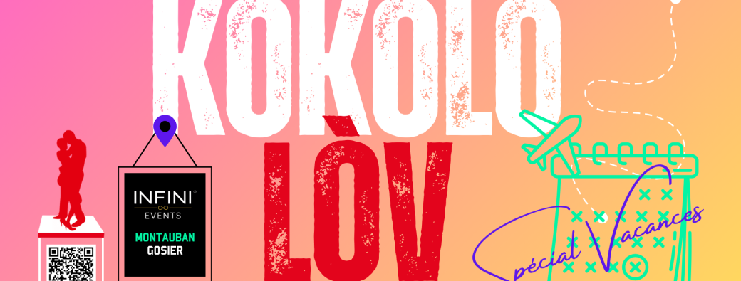 Kòkòlò Lòv - 12 juillet 2025