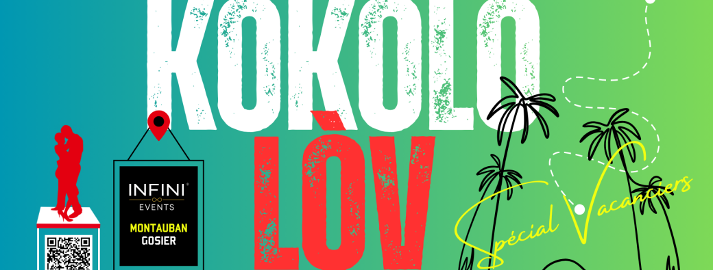 Kòkòlò Lòv - 02 août 2025