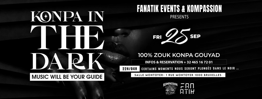Konpa in the Dark | Fanatik x Kompassion