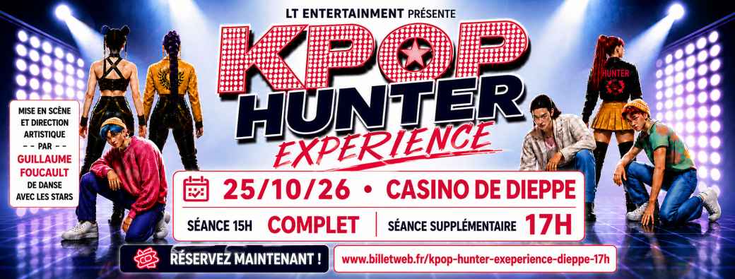 Kpop hunter exeperience - dieppe 17h 