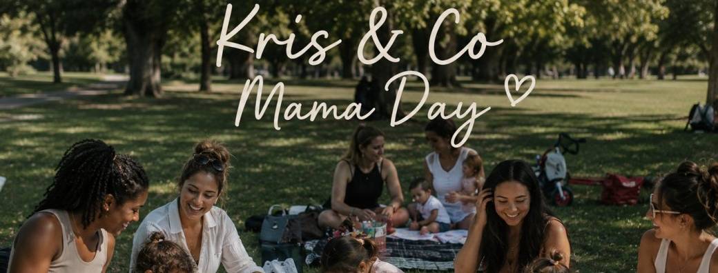 Kris & Co - Mama Day 