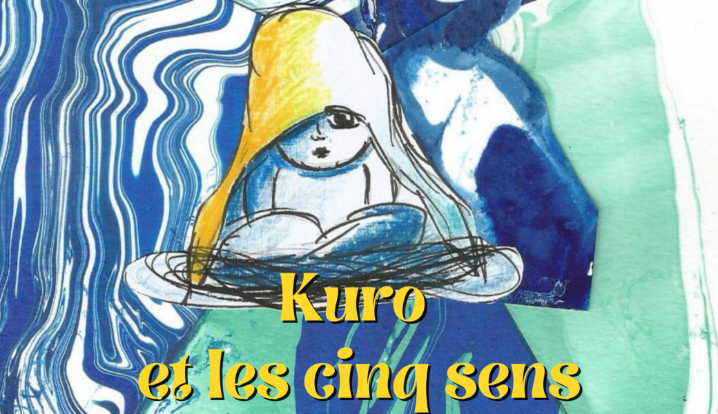  Kuro et les cinq sens	 	 