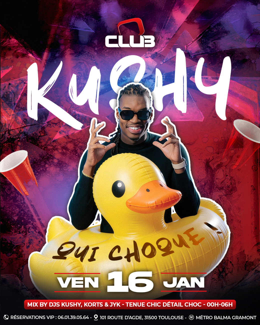 KUSHY QUI CHOQUE  - FREE PASS 00H-01H