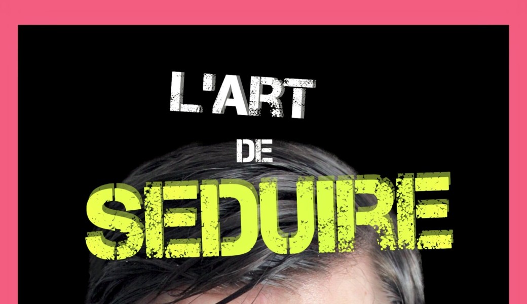 L’art de séduire 