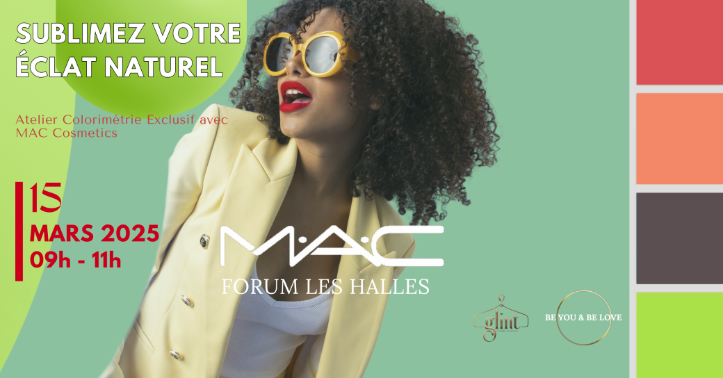 Sublimez Votre Éclat Naturel : Atelier Colorimétrie Exclusif avec MAC Cosmetics
