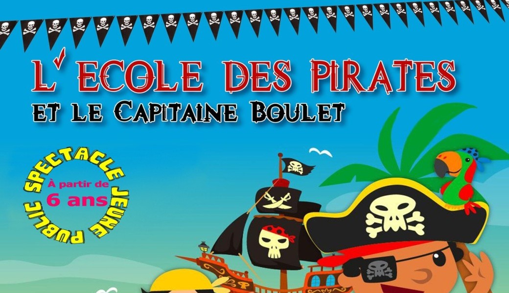 L’ÉCOLE DES PIRATES Spectacle interactif de magie pour les 6-12 ans