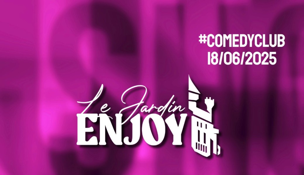 L’ENJOY FAIT SA COMEDY × IMPULSIVE