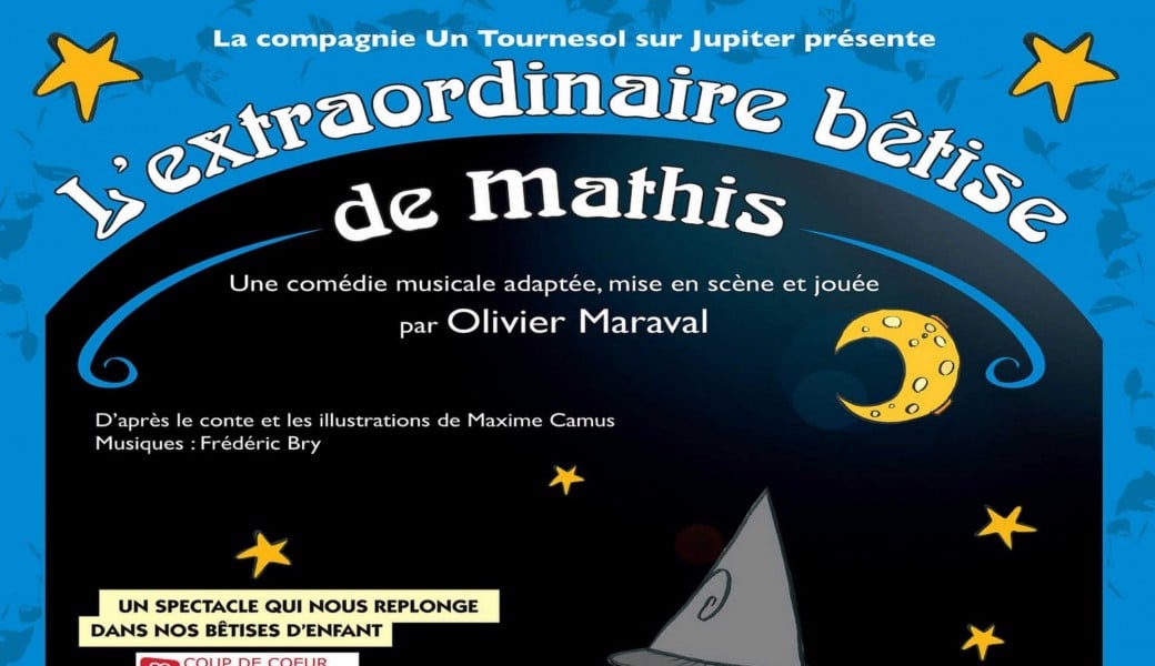 L’EXTRAORDINAIRE BÊTISE DE MATHIS 