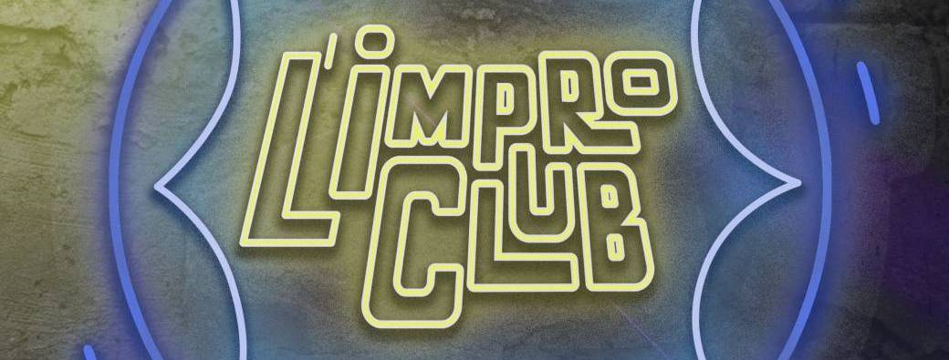 L’Impro Club #2
