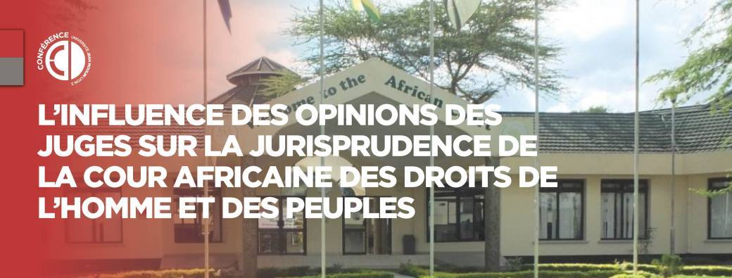 L’influence des opinions des juges sur la jurisprudence de la CADHP