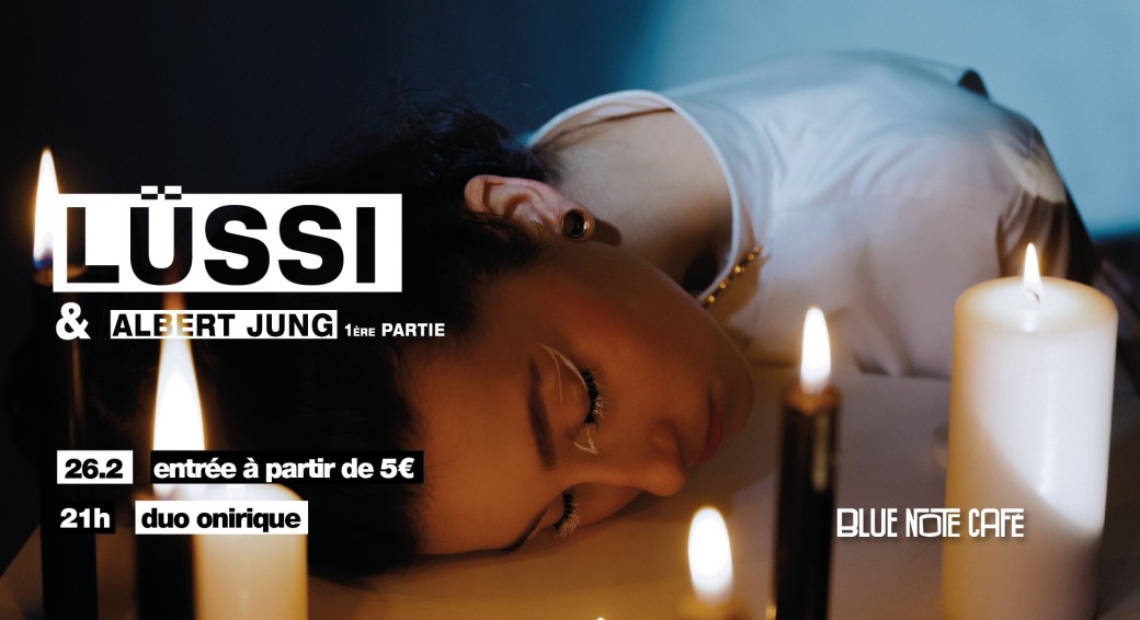 LÜSSI + ALBERT JUNG (1ère partie)