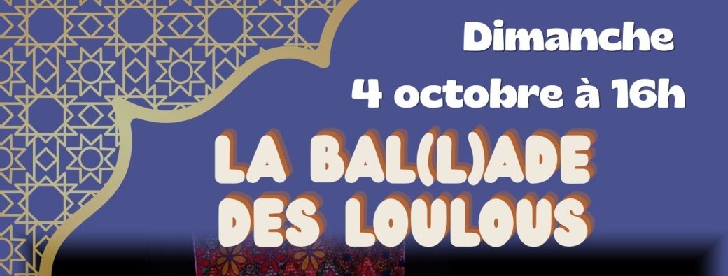 La Bal(l)ade des Loulous