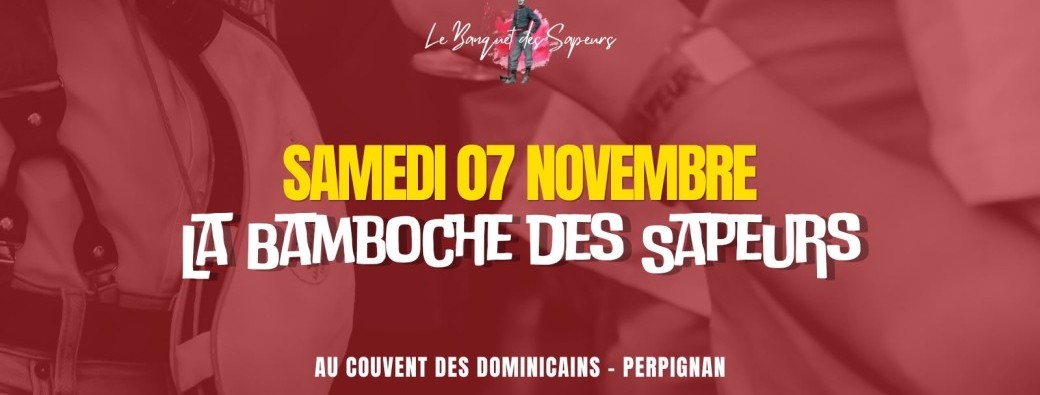La Bamboche des Sapeurs